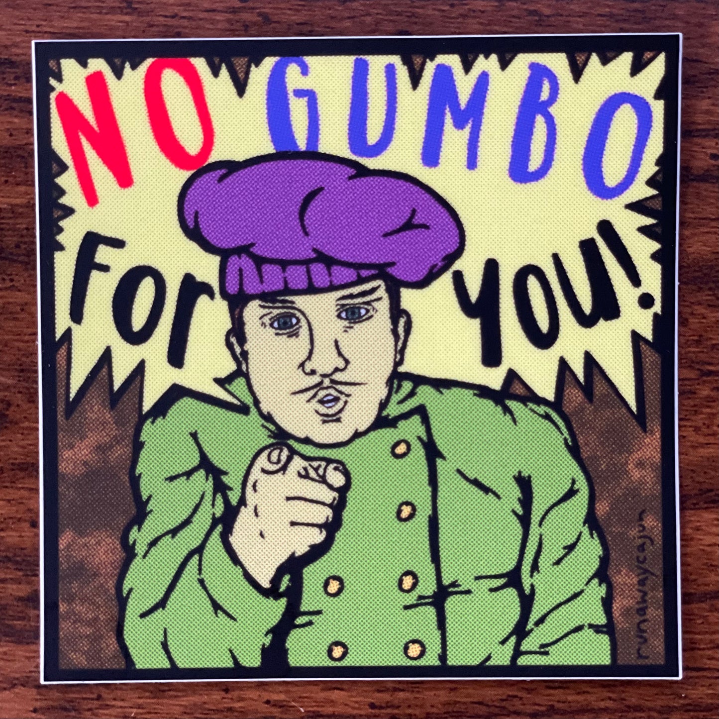 No Gumbo For You Sticker