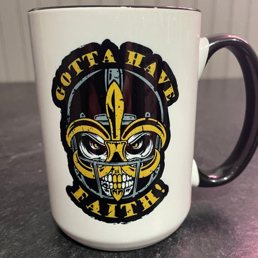 Gotta Have Faith Mug