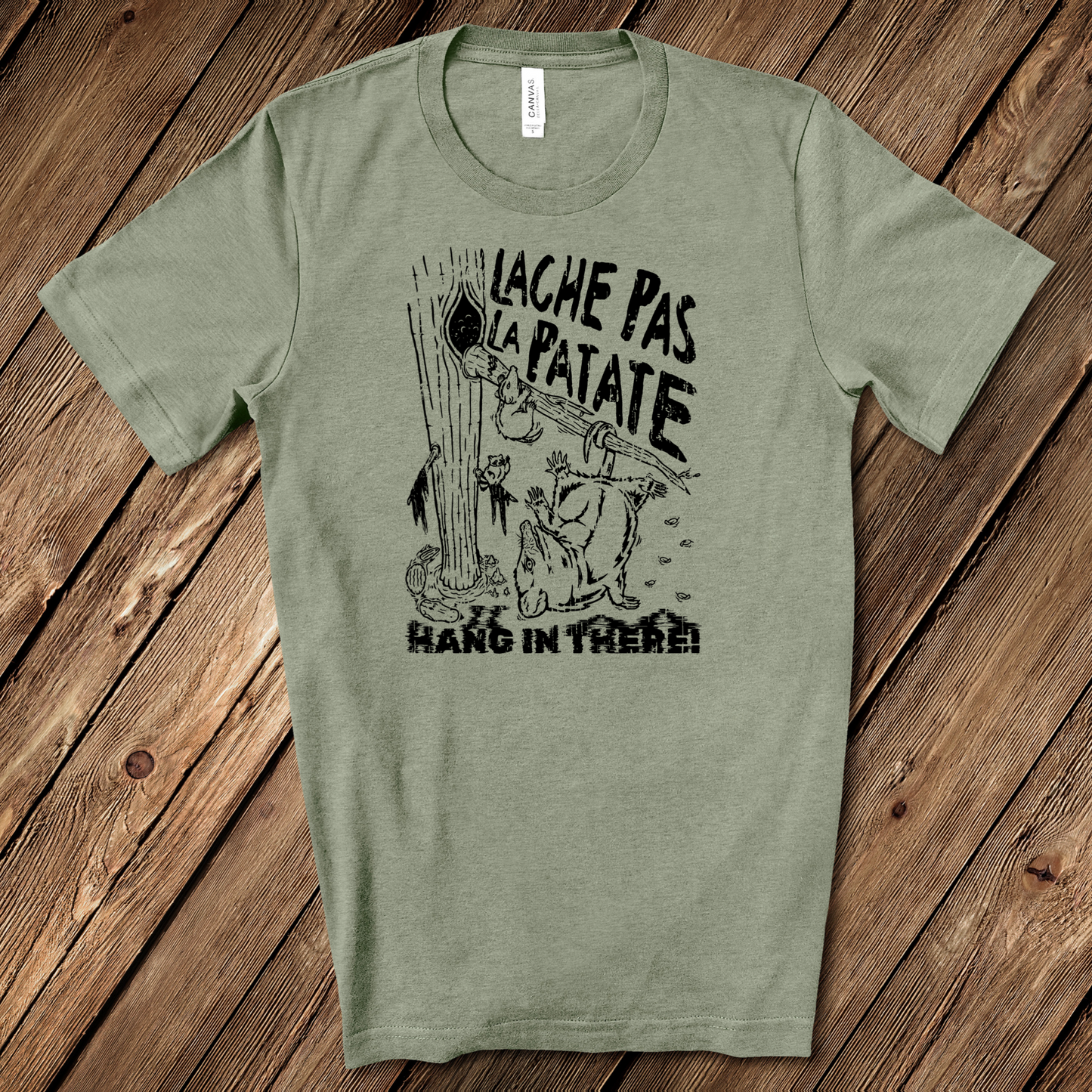 Lache Pas La Patate T-Shirt