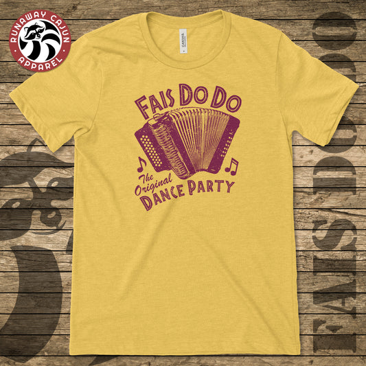 Fais Do Do T-Shirt