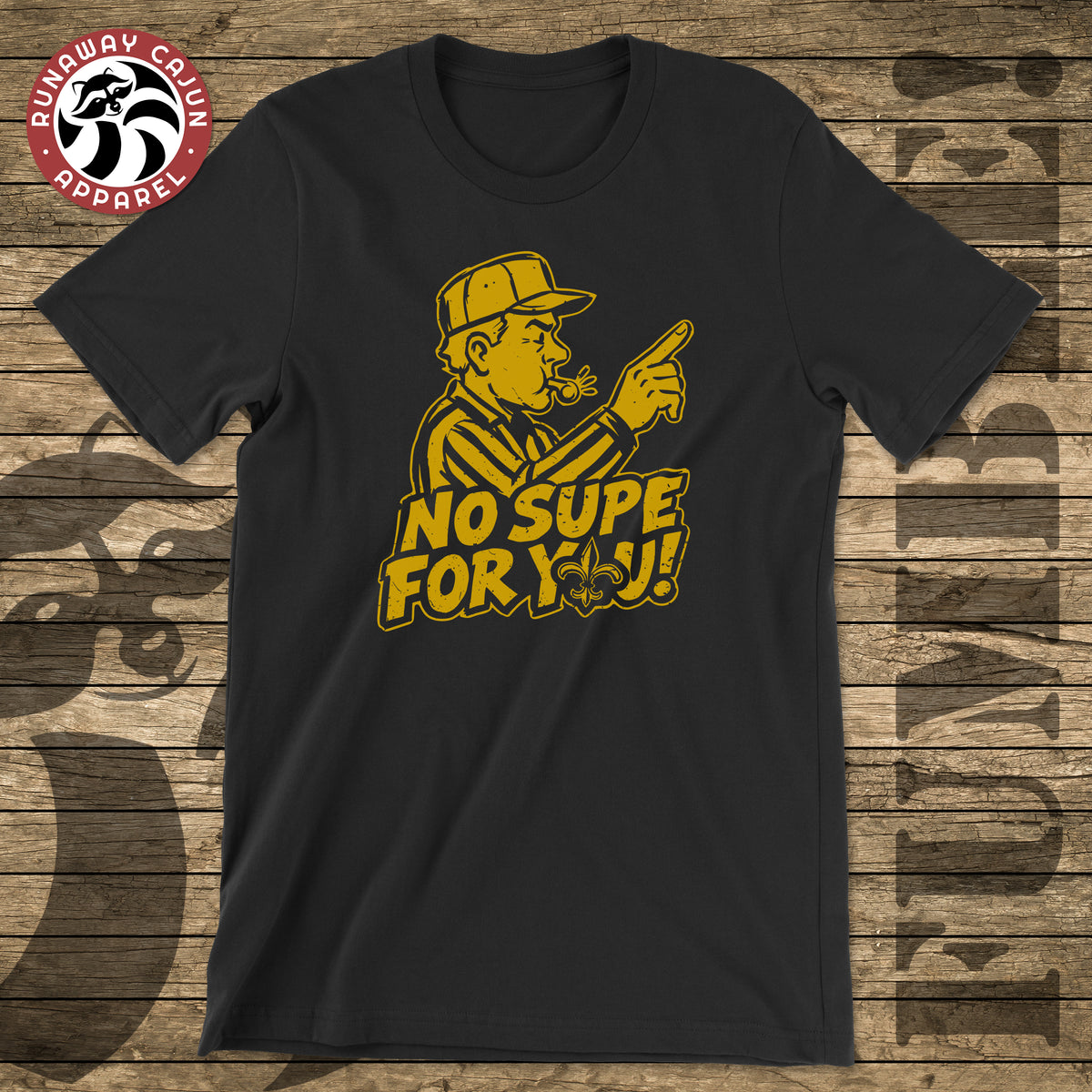 No Supe for You! T-Shirt
