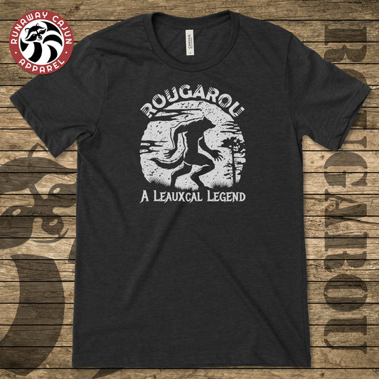 Rougarou A Leauxcal Legend T-Shirt