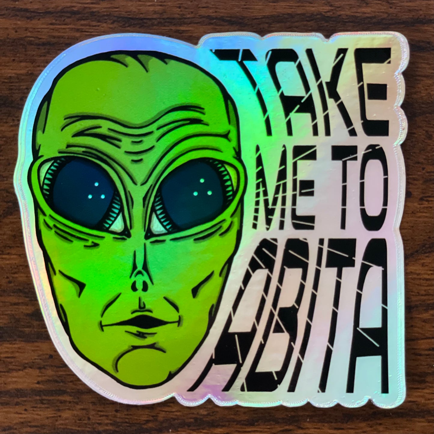 Take Me To Abita_Holographic Sticker